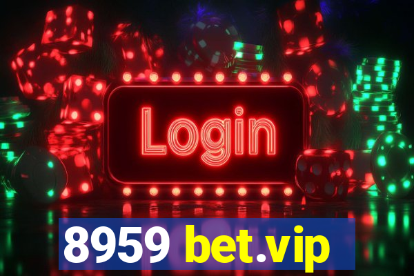 8959 bet.vip